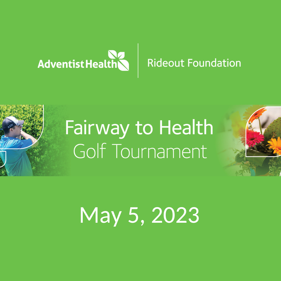 Fairway to Health 2023 Golf Tournament Adventist Health Rideout